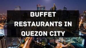 buffet restaurants in quezon city
