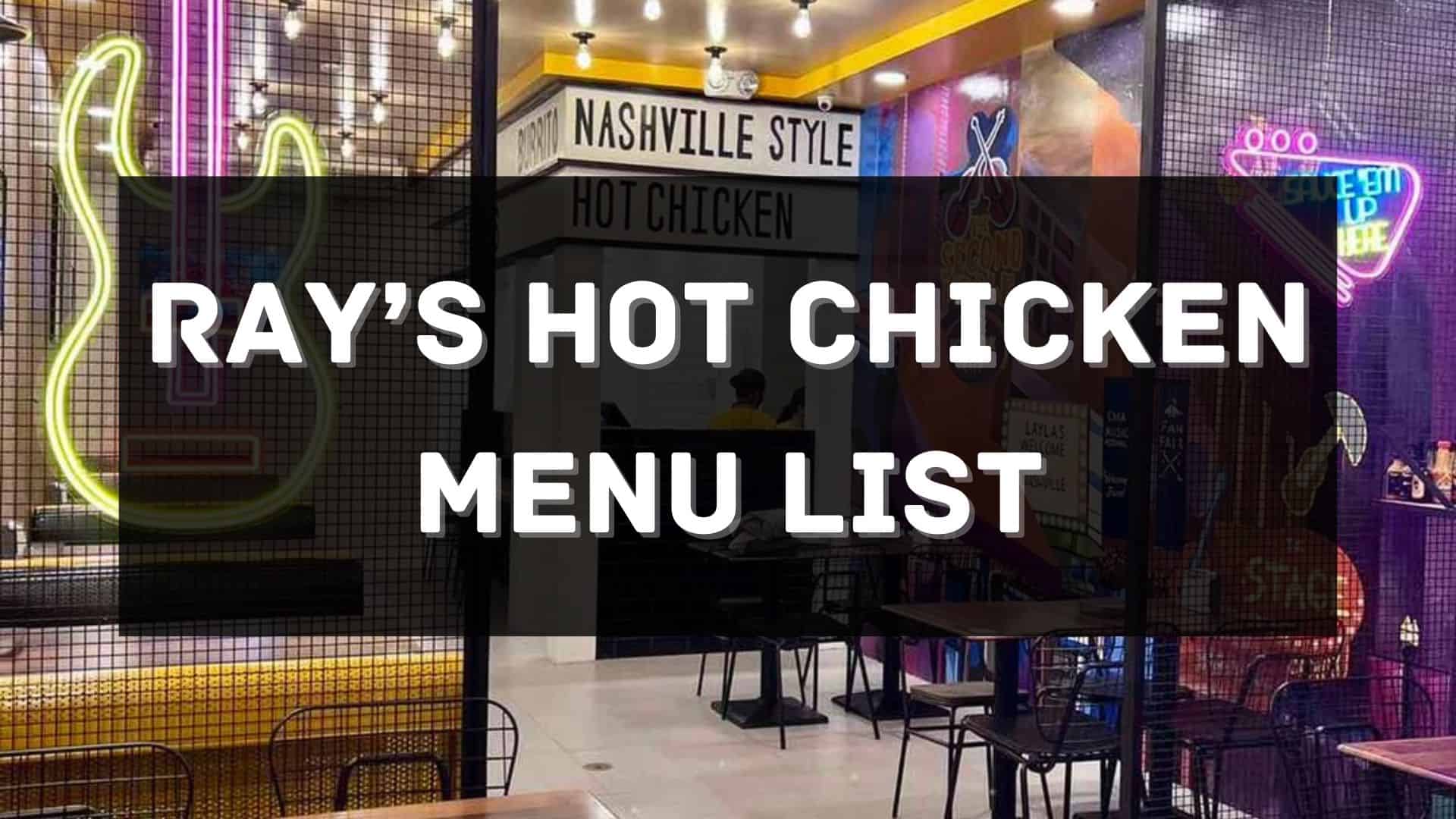 ray's hot chicken menu prices philippines