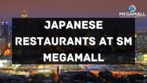 japanese restaurants at sm megamall