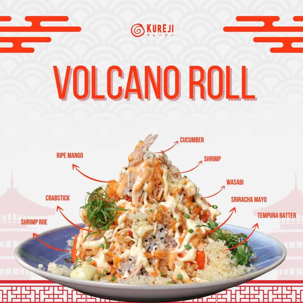 Kureji's volcano roll
