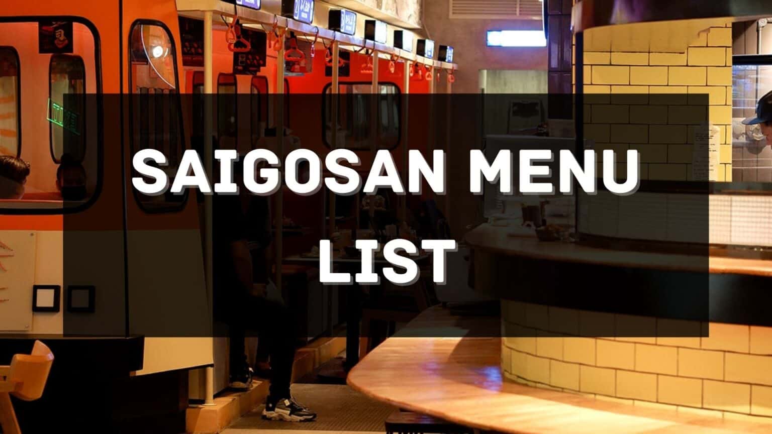 Saigosan Menu Prices Philippines 2026 [Updated] — All About Philippines ...