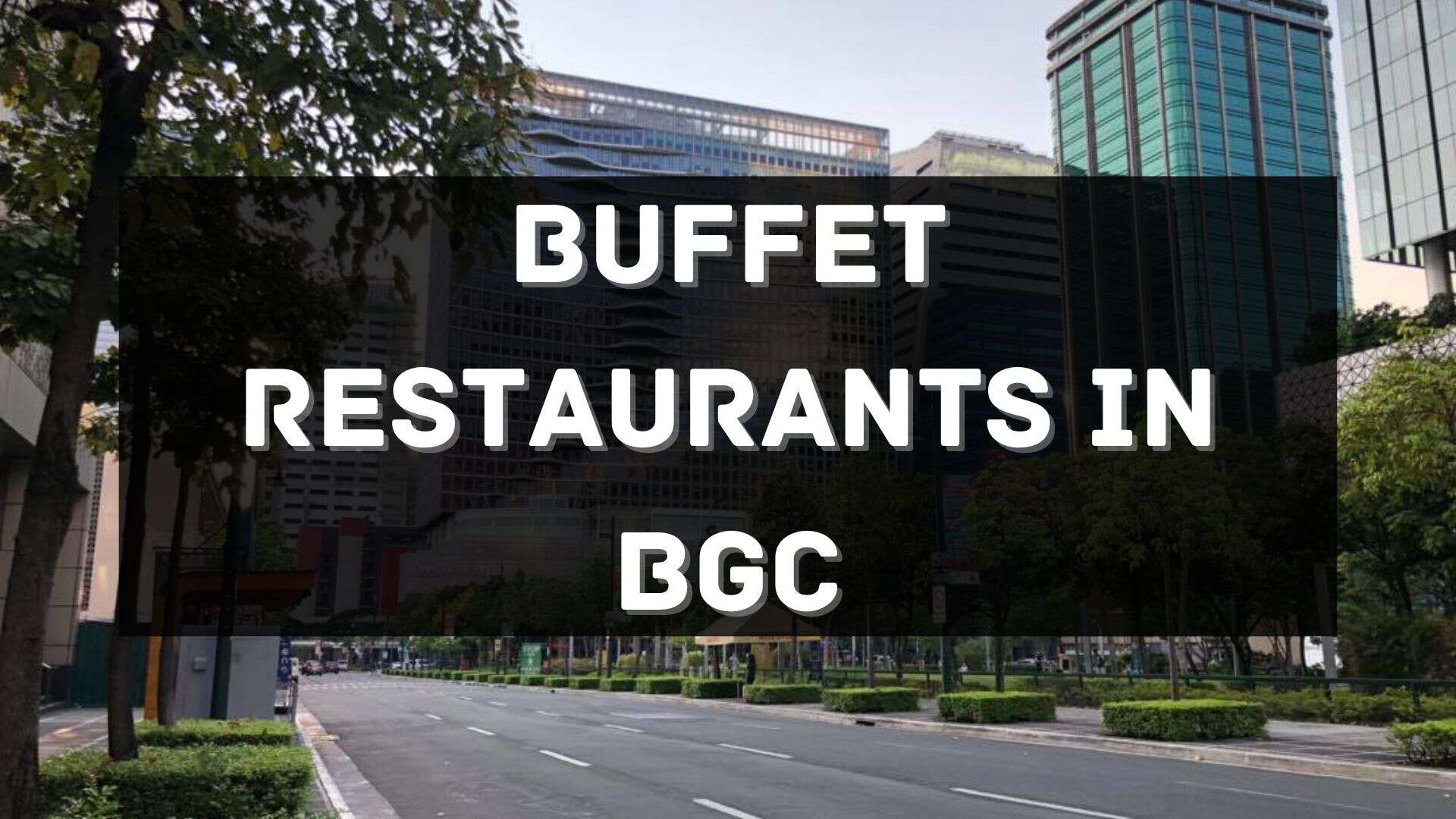buffet restaurants in bgc