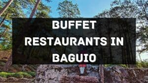 buffet restaurants in baguio