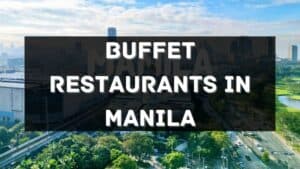 buffet restaurants in manila