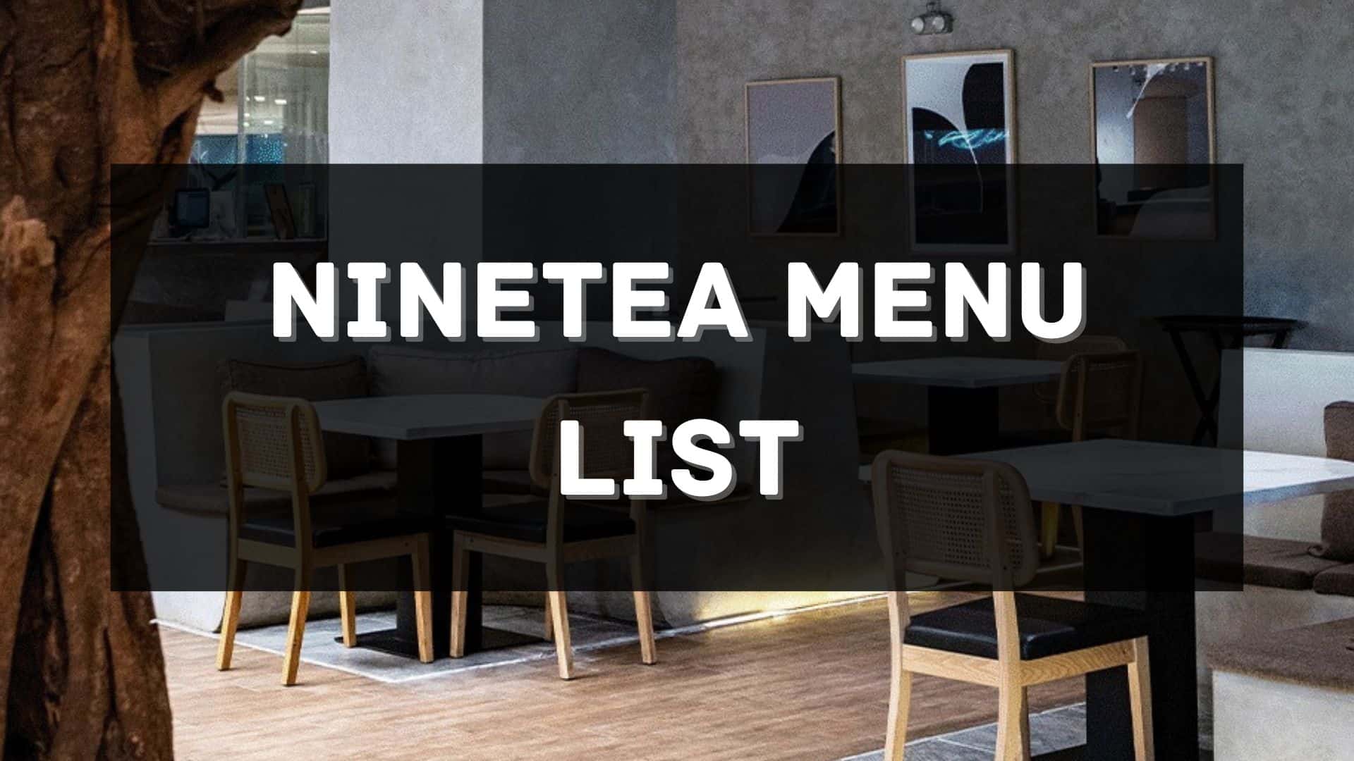 ninetea menu prices philippines